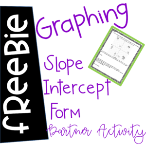 Read more about the article Graphing Slope Intercept Form Activities